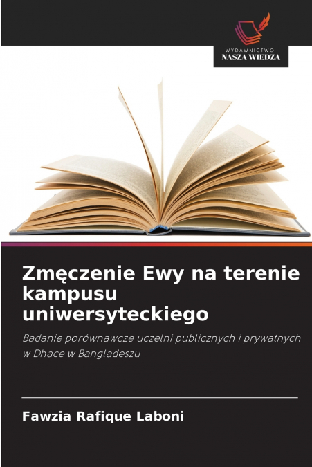 Zmęczenie Ewy na terenie kampusu uniwersyteckiego