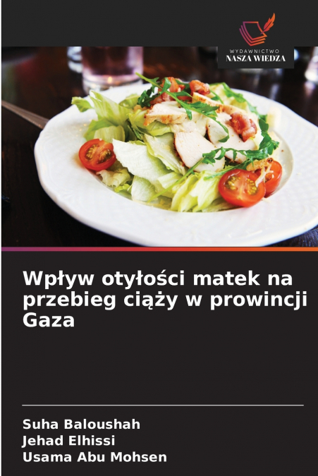 Wpływ otyłości matek na przebieg ciąży w prowincji Gaza