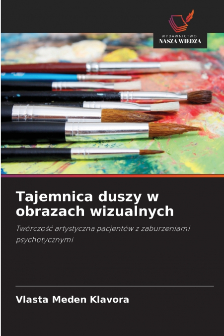 Tajemnica duszy w obrazach wizualnych
