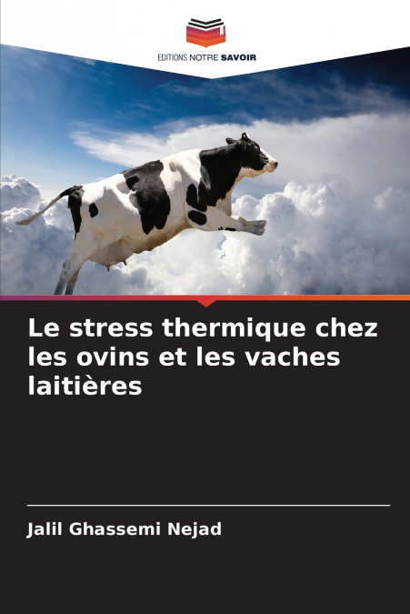 Le stress thermique chez les ovins et les vaches laitières