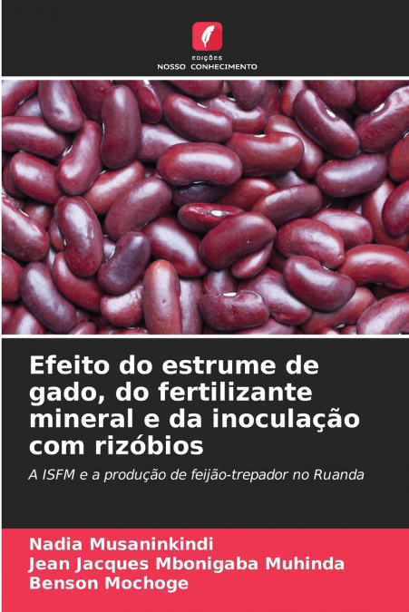 Efeito do estrume de gado, do fertilizante mineral e da inoculação com rizóbios