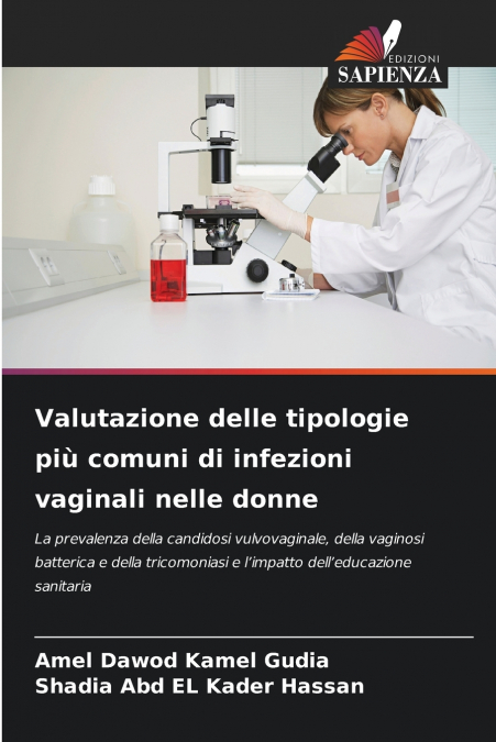 Valutazione delle tipologie più comuni di infezioni vaginali nelle donne