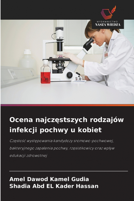 Ocena najczęstszych rodzajów infekcji pochwy u kobiet
