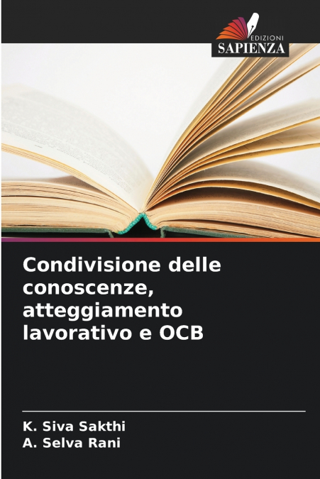 Condivisione delle conoscenze, atteggiamento lavorativo e OCB