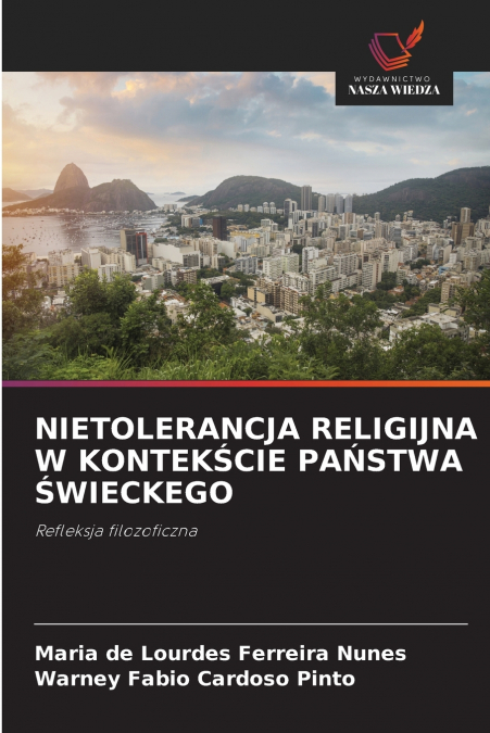 NIETOLERANCJA RELIGIJNA W KONTEKŚCIE PAŃSTWA ŚWIECKEGO