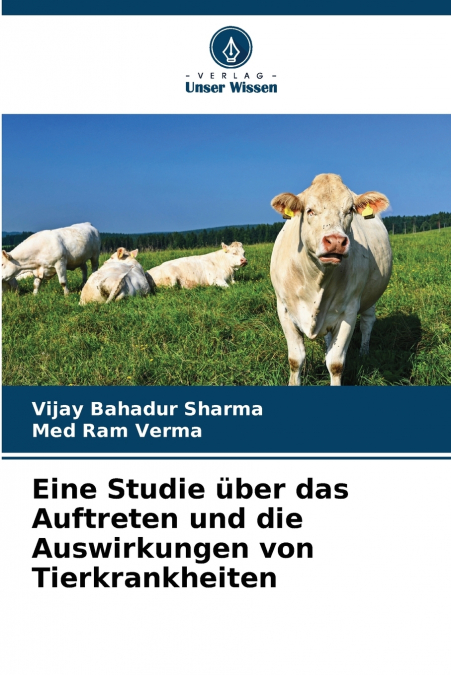 Eine Studie über das Auftreten und die Auswirkungen von Tierkrankheiten