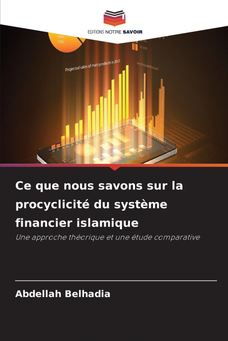 Ce que nous savons sur la procyclicité du système financier islamique