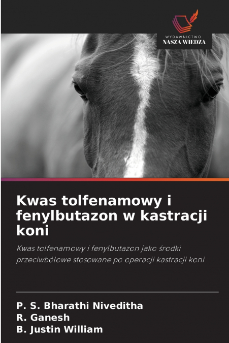 Kwas tolfenamowy i fenylbutazon w kastracji koni