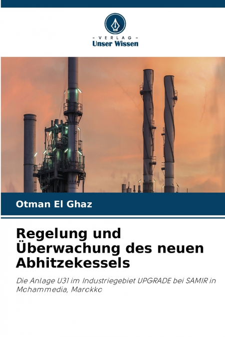 Regelung und Überwachung des neuen Abhitzekessels