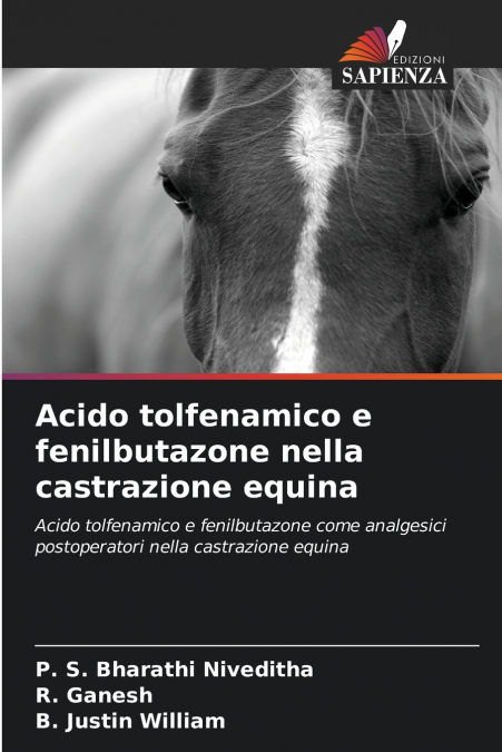 Acido tolfenamico e fenilbutazone nella castrazione equina
