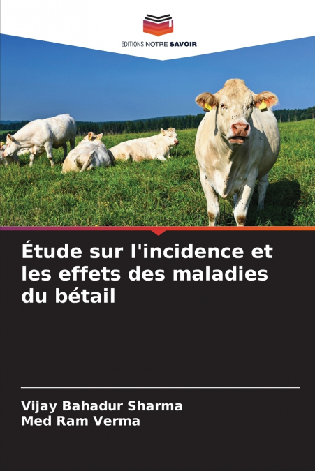 Étude sur l’incidence et les effets des maladies du bétail