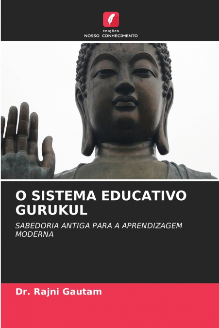 O SISTEMA EDUCATIVO GURUKUL