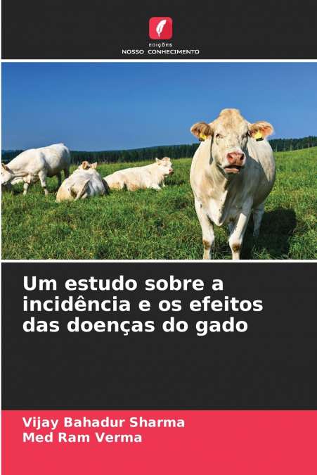 Um estudo sobre a incidência e os efeitos das doenças do gado