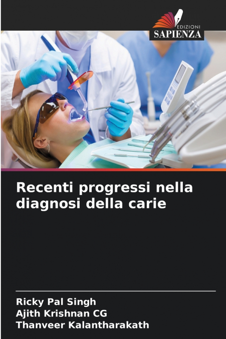 Recenti progressi nella diagnosi della carie