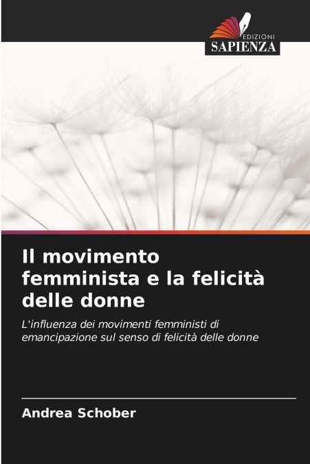Il movimento femminista e la felicità delle donne