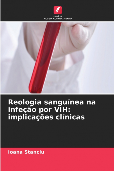 Reologia sanguínea na infeção por VIH