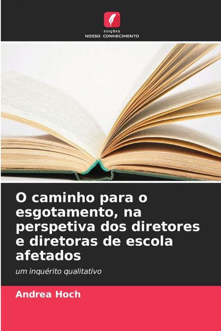 O caminho para o esgotamento, na perspetiva dos diretores e diretoras de escola afetados