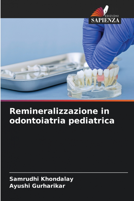 Remineralizzazione in odontoiatria pediatrica