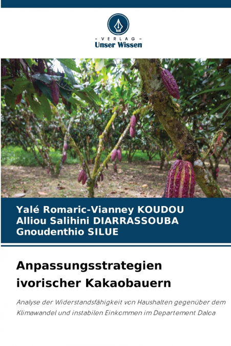 Anpassungsstrategien ivorischer Kakaobauern