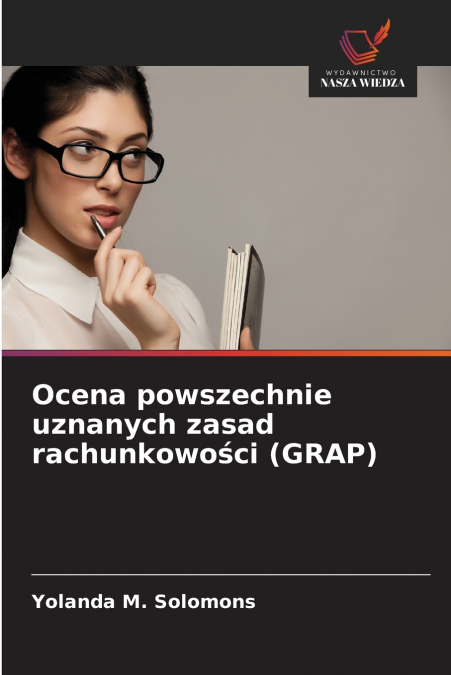 Ocena powszechnie uznanych zasad rachunkowości (GRAP)