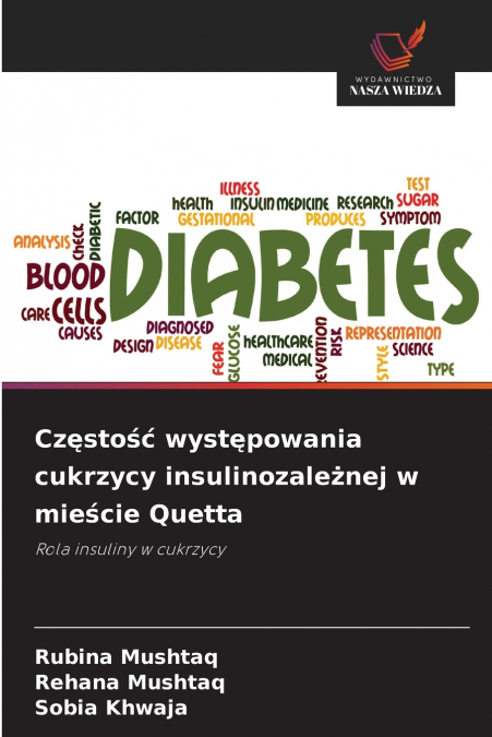 Częstość występowania cukrzycy insulinozależnej w mieście Quetta