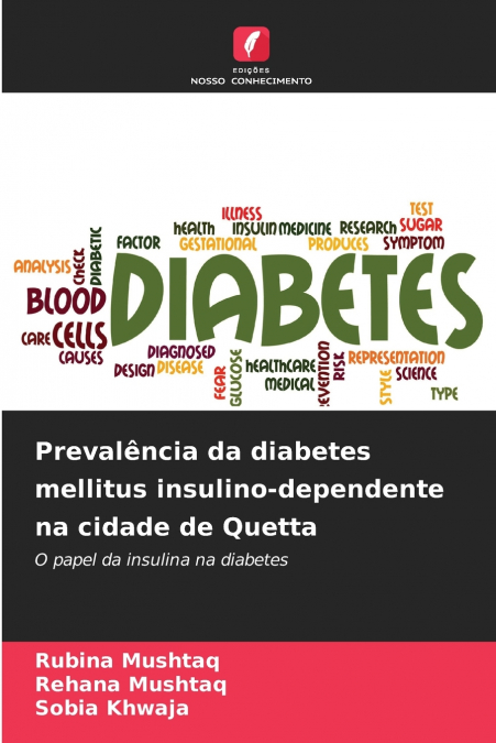 Prevalência da diabetes mellitus insulino-dependente na cidade de Quetta