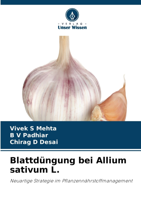 Blattdüngung bei Allium sativum L.