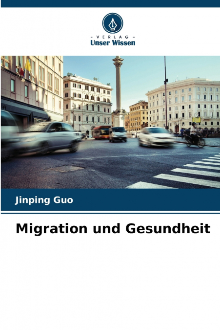 Migration und Gesundheit