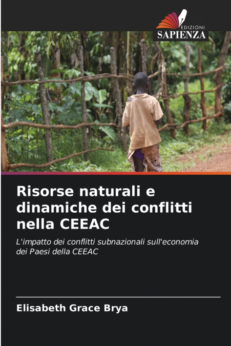 Risorse naturali e dinamiche dei conflitti nella CEEAC