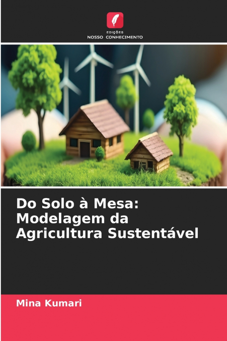 Do Solo à Mesa