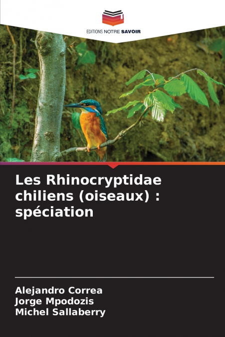 Les Rhinocryptidae chiliens (oiseaux)