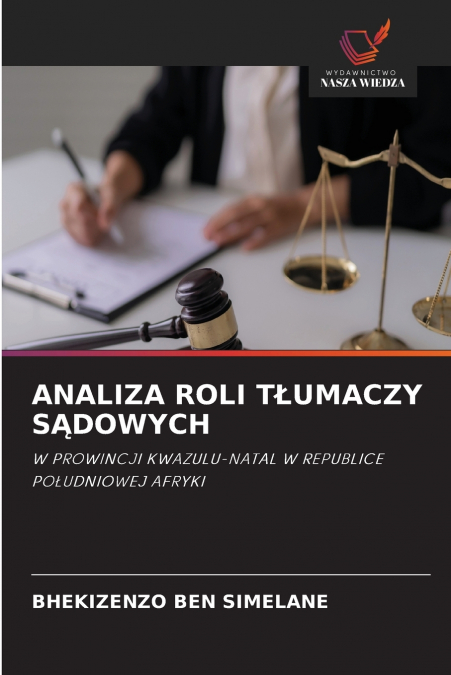 ANALIZA ROLI TŁUMACZY SĄDOWYCH