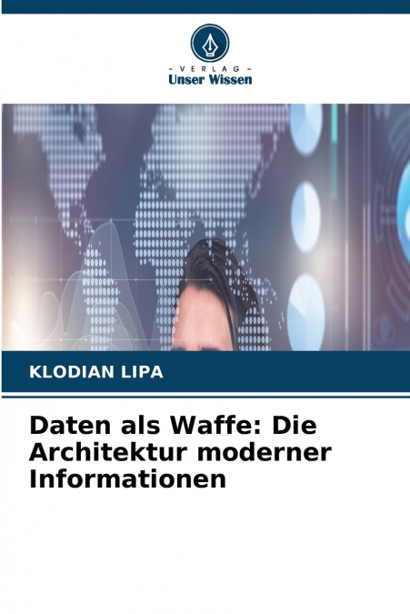 Daten als Waffe