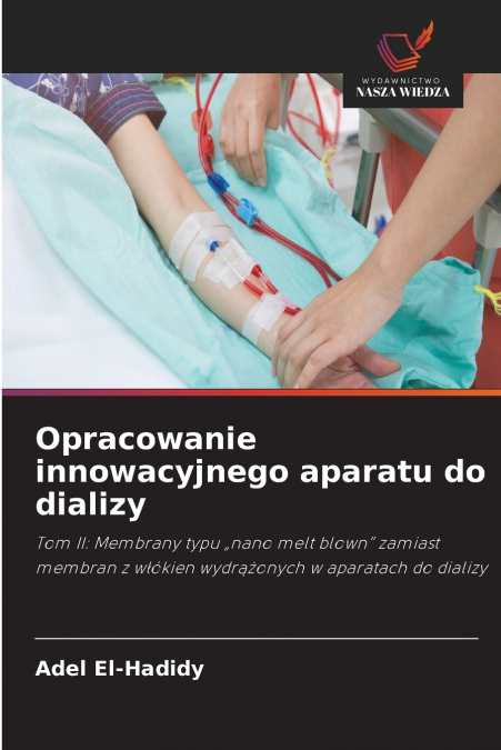 Opracowanie innowacyjnego aparatu do dializy