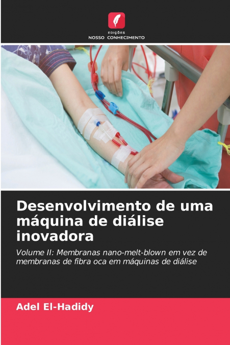 Desenvolvimento de uma máquina de diálise inovadora
