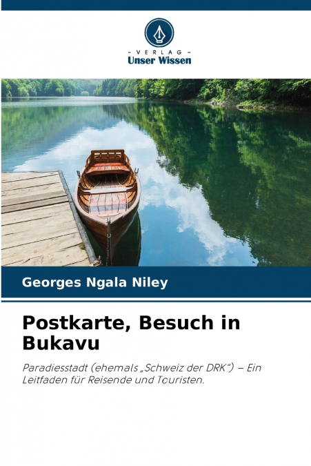 Postkarte, Besuch in Bukavu