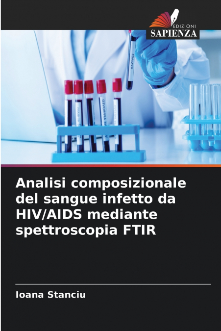 Analisi composizionale del sangue infetto da HIV/AIDS mediante spettroscopia FTIR