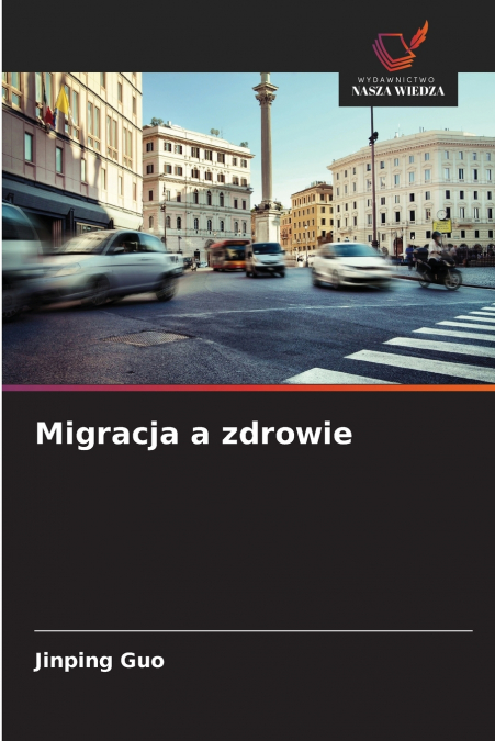 Migracja a zdrowie