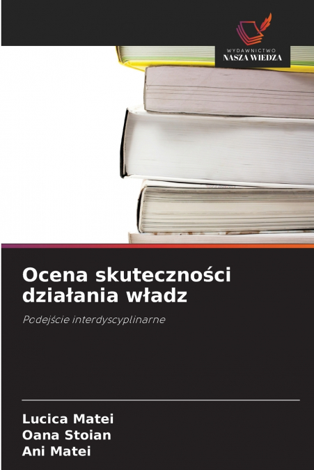 Ocena skuteczności działania władz