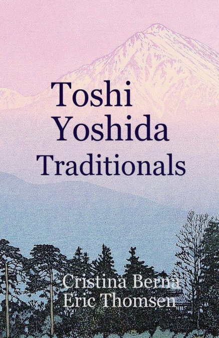 Toshi Yoshida Traditionals