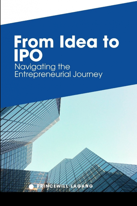 From Idea to IPO