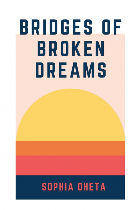 Bridges of Broken Dreams