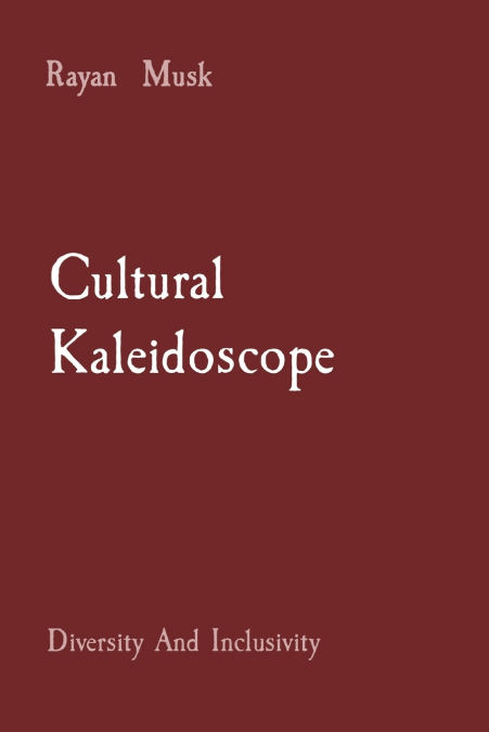 Cultural Kaleidoscope