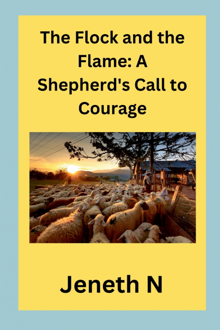 The Flock and the Flame