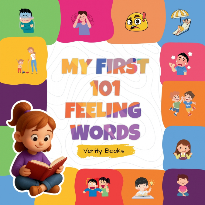 MY FIRST 101 FEELING WORDS