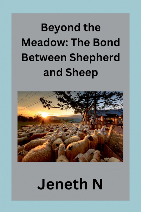 Beyond the Meadow