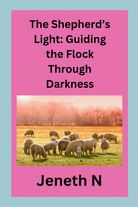 The Shepherd’s Light