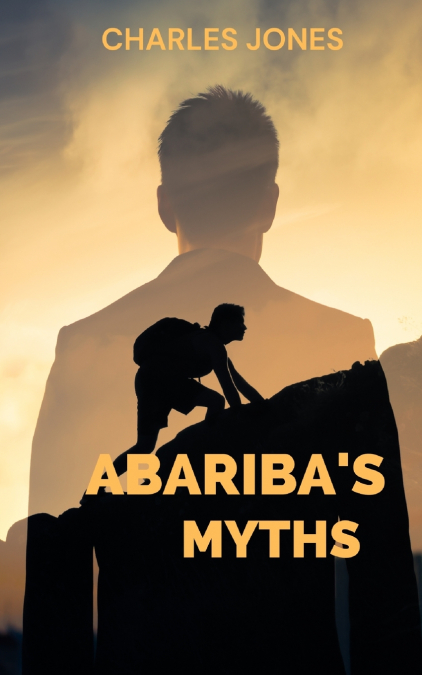 ABARIBA’S MYTHS