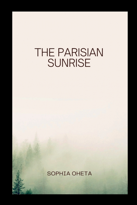 The Parisian Sunrise