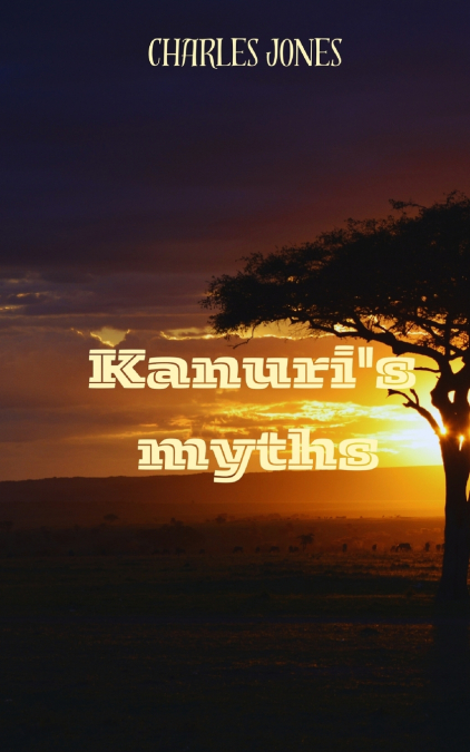 KANURI’S MYTHS